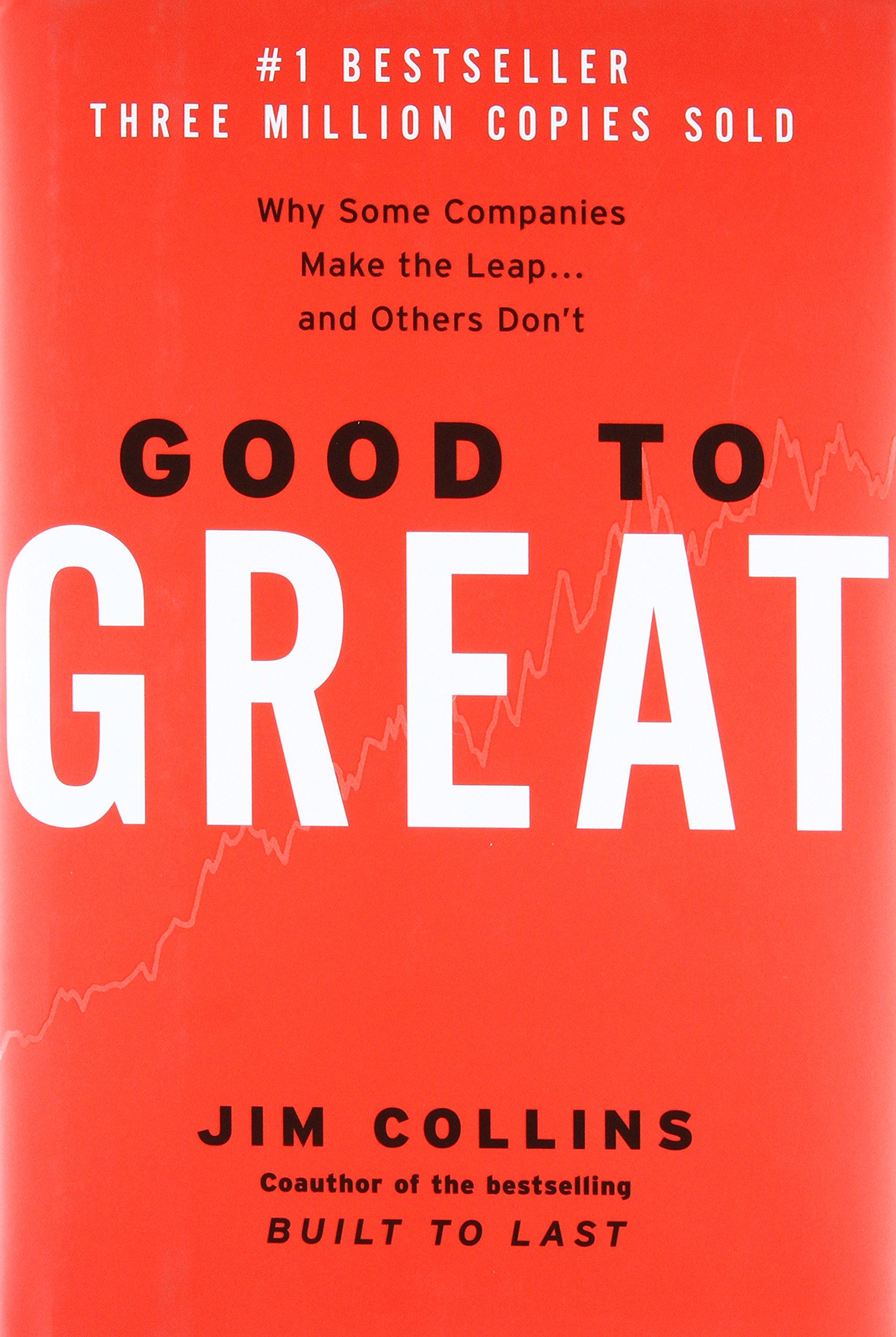 Good to Great — Jim Collins