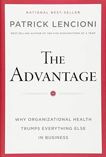 The Advantage — Patrick Lencioni